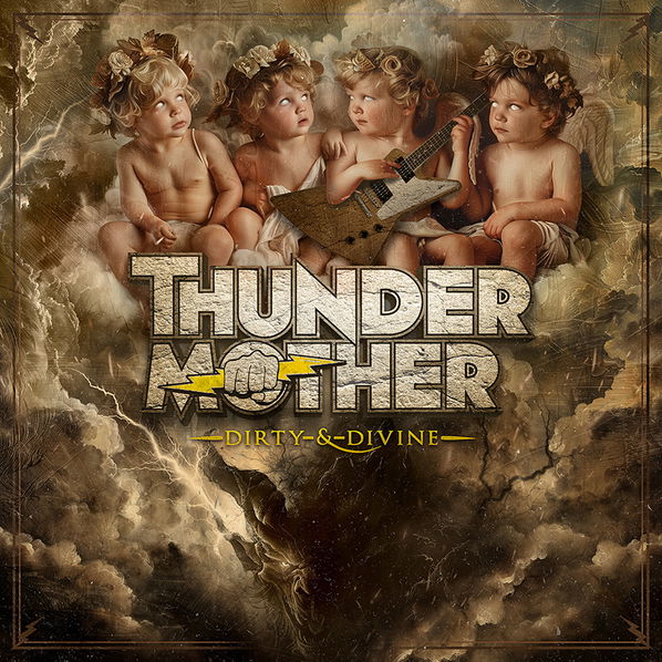 Thundermother: Dirty & Divine-884860595223