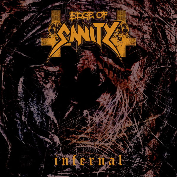 Edge Of Sanity: Infernal (Remastered, Re-Issue)-198028323819