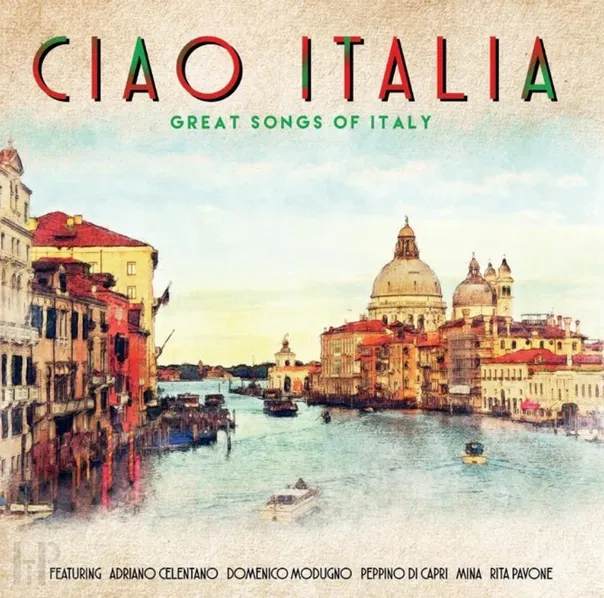 Various: Ciao Italia: Great Songs Of Italy (Limited)-5711053020987