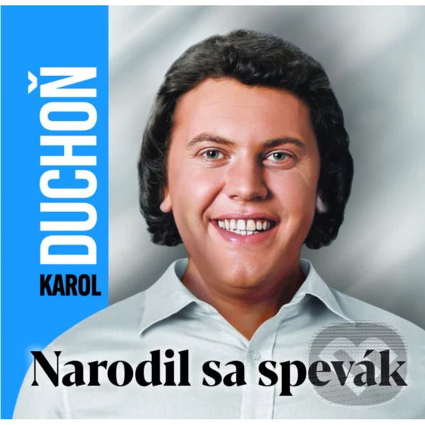 Duchoň Karol: Narodil sa spevák-8586010202389