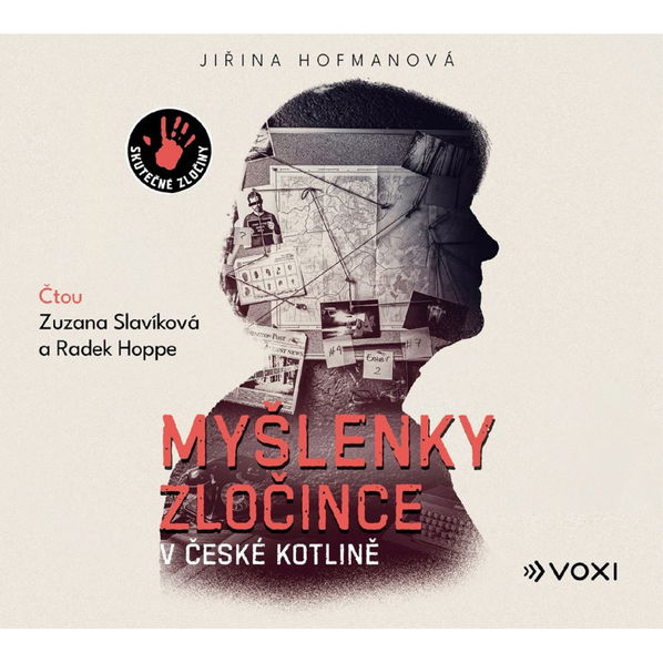 Myšlenky zločince v české kotlině (Hofmanová Jiřina - Slavíková Zuzana, Hoppe Radek)-9788074481888