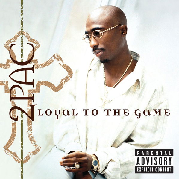 2Pac: Loyal To The Game-75021032910