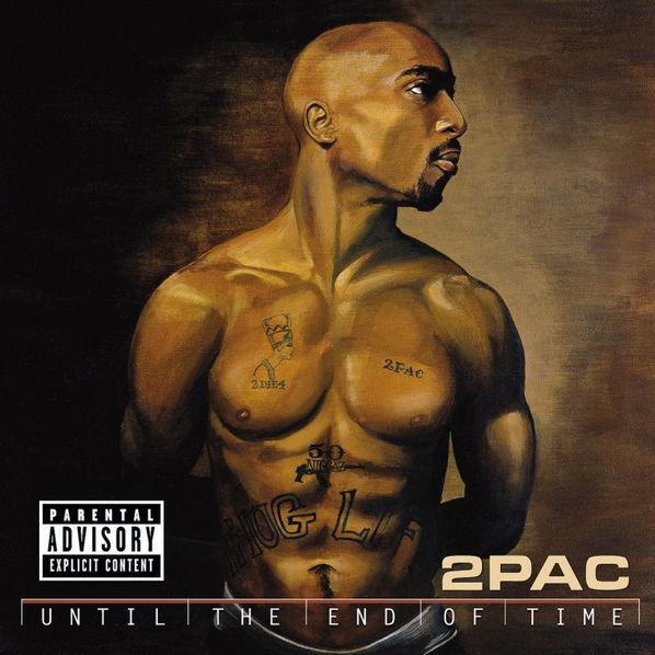 2Pac: Until The End of Time-606949084028