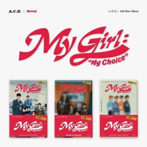 A.C.E: My Girl: “My Choice”-8804775368974