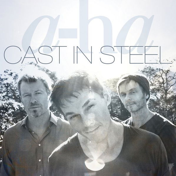 A-HA : Cast In Steel-602547436122