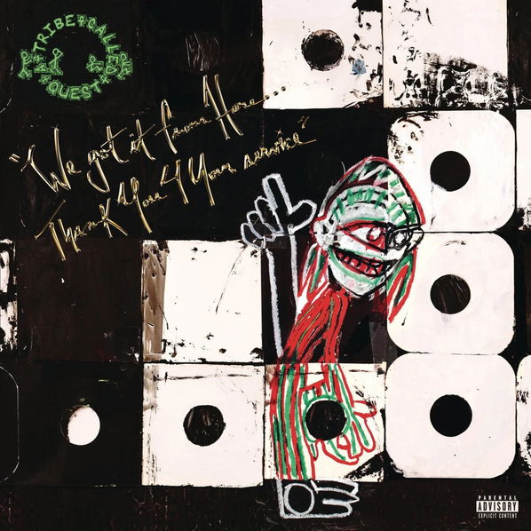 A Tribe Called Quest: We got It From Here-889853778720