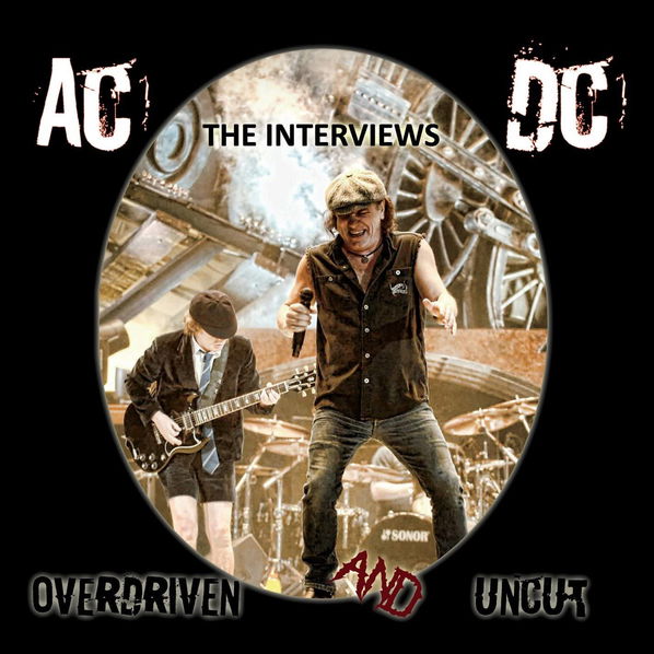 AC/DC: Overdriven And Uncut-760137724025