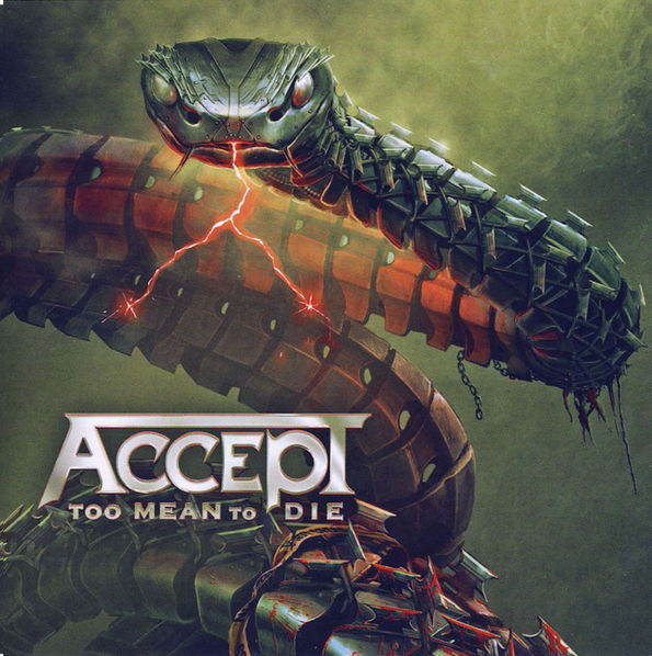 Accept: Too Mean To Die-727361574901