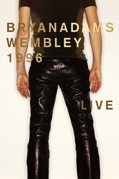 Adams Bryan: Wembley 1996 Live-5034504125773