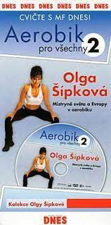 Aerobik pro všechny 2: Olga Šípková-