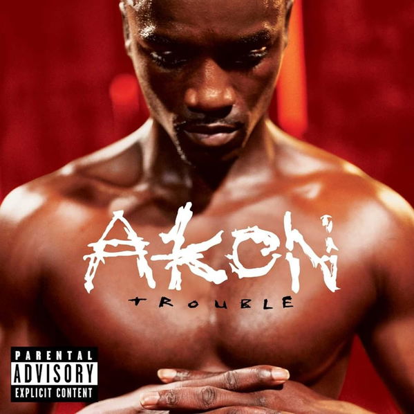 Akon: Trouble (20th Anniversary Edition)-602465200119