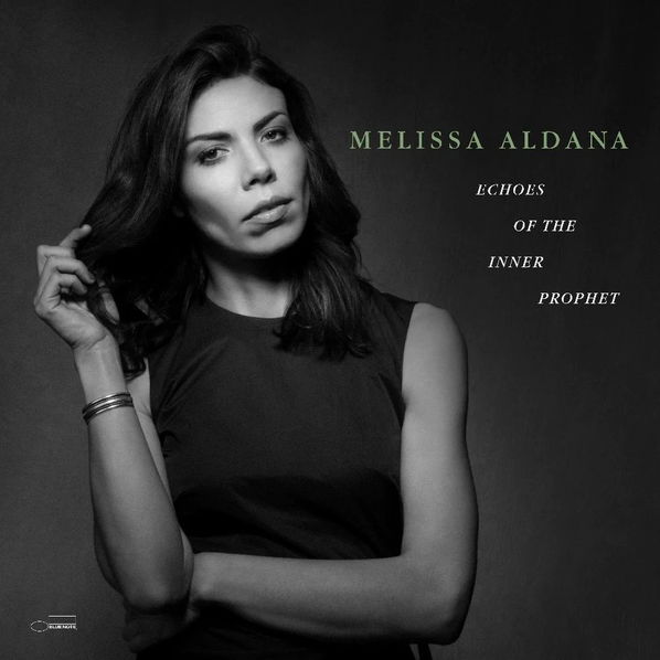 Aldana Mellisa: Echoes Of The Inner Prophet-602458277470