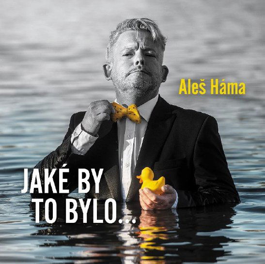 Aleš Háma: Jaké by to bylo..-8595130211027