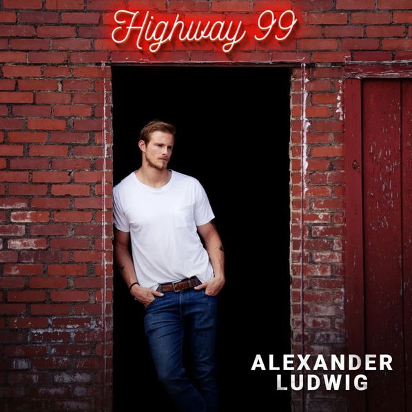 Alexander Ludwig: Highway 99-4050538822076