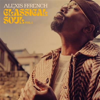 Alexis Ffrench: Classical Soul Vol. 1-198028004527