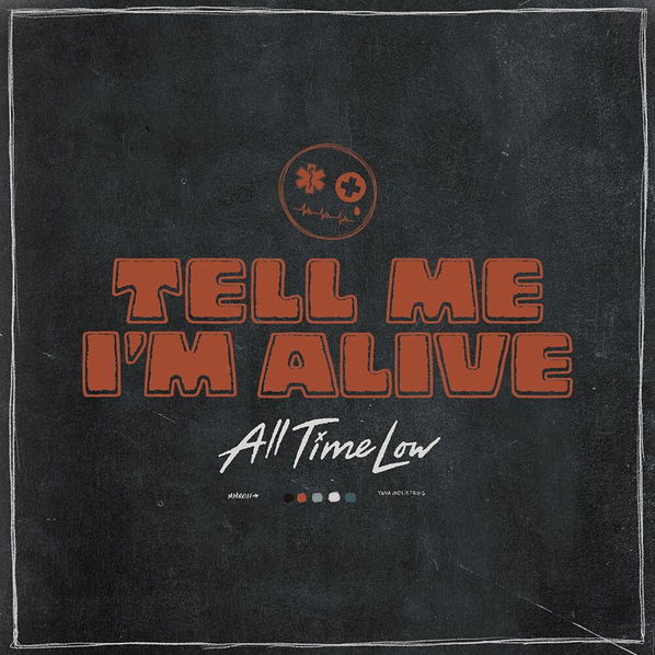 All Time Low: Tell Me I'm Alive-75678627576