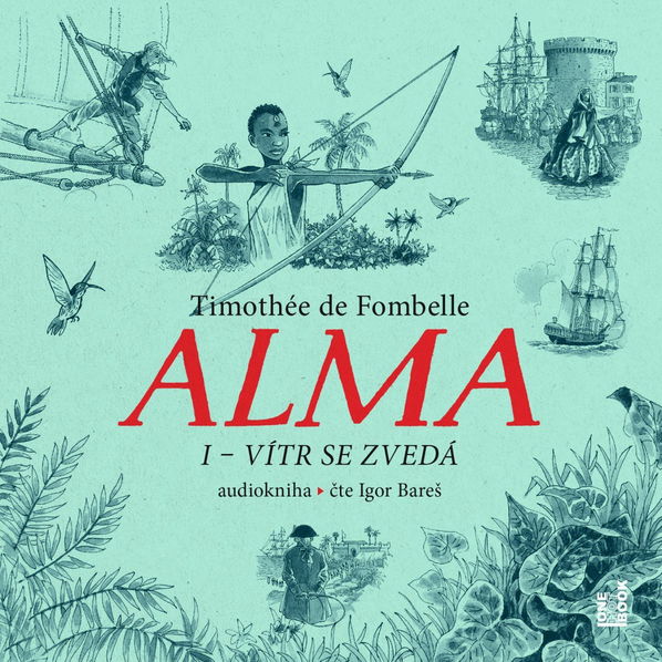 Alma I - Vítr se zvedá (Fombelle de Timothée - Bareš Igor)-8594169486758