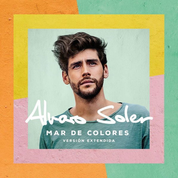 Alvaro Soler: Mar De Colores (Extended Version)-602577498589