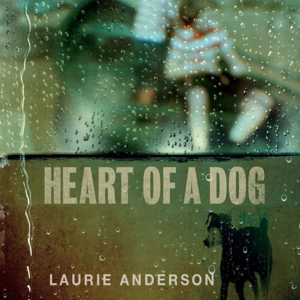 Anderson Laurie: Heart Of A Dog-75597948882