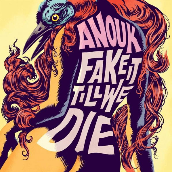 Anouk: Fake It Till We Die (Coloured Edition)-8719262019690