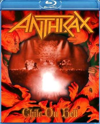 Anthrax: Chile on Hell-727361328030