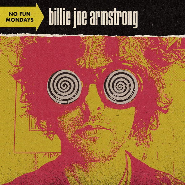 Armstrong Billie Joe: No Fun Mondays-93624888604