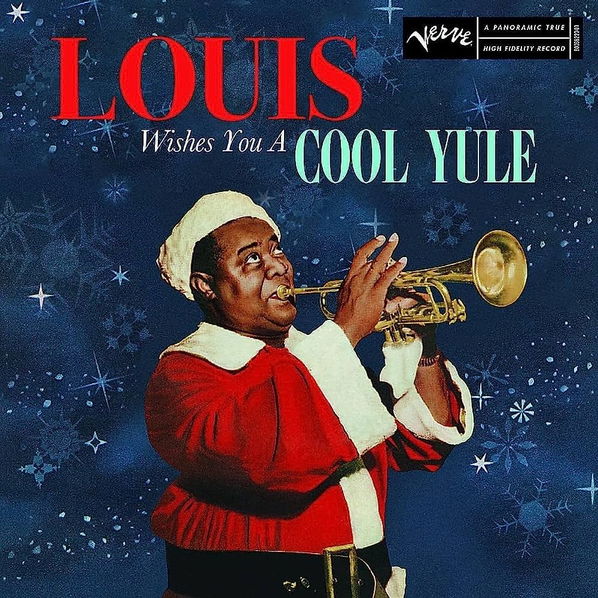 Armstrong Louis: Louis Wishes You A Cool Yule-602455735690