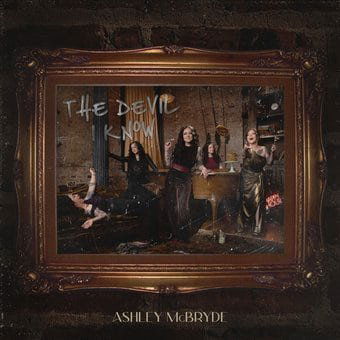 Ashley McBryde: The Devil I Know-93624857693