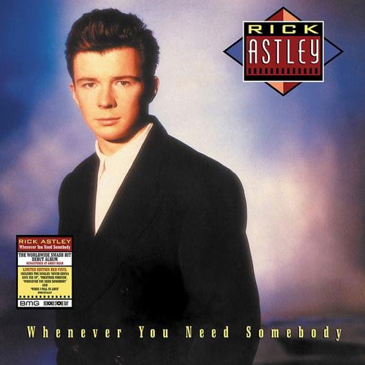 Astley Rick: Whenever You Need Somebody (RSD2022)-4050538719536