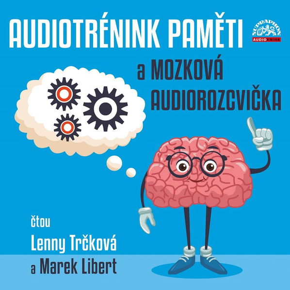 Audiotrénink paměti a mozková rozcvička (Trčková Lenny, Libert Marek)-99925681326