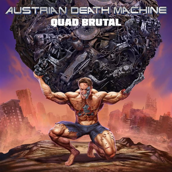 Austrian Death Machine: Quad Brutal-810135718431