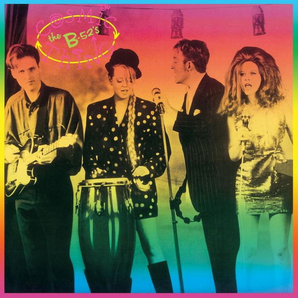 B-52's: Cosmic Thing-603497856060