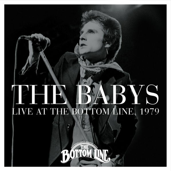 Babys: Live At The Bottom Line, 1979-810075113716