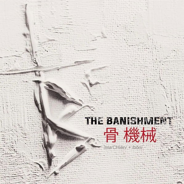 Banishment: Machine And Bone-8024391130421