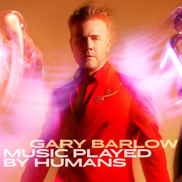 Barlow Gary: Music Played By Humans-602435214658