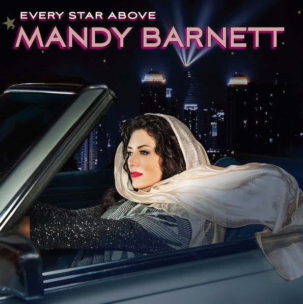 Barnett Mandy: Every Star Above-4050538664898