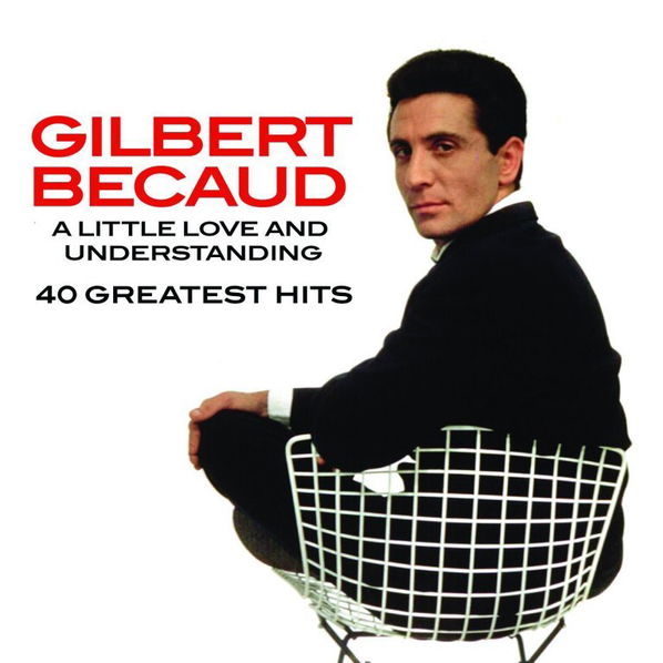 Becaud Gilbert: A Little Love And Understanding (40 Greatest Hits)-190295883294