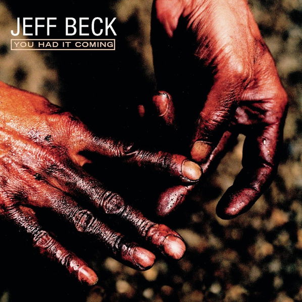 Beck Jeff: You Had It Coming-8718627235645