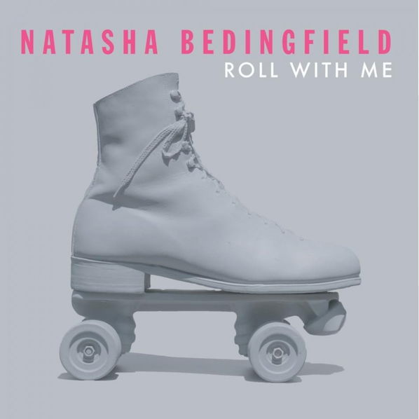 Bedingfield Natasha: Roll with Me-762183496925