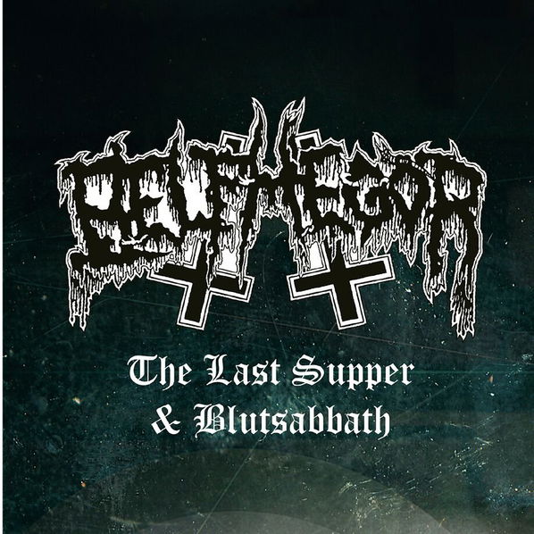 Belphegor: The Last Supper / Blutsabbat-727361574727