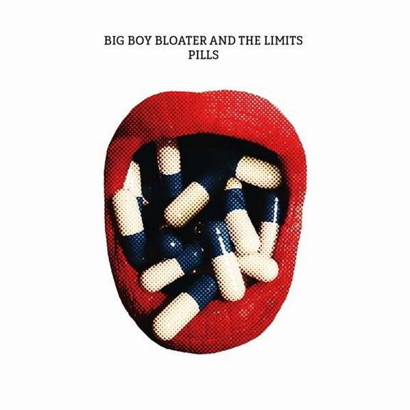 Big Boy Bloater & The Limits: Pills-819873016953