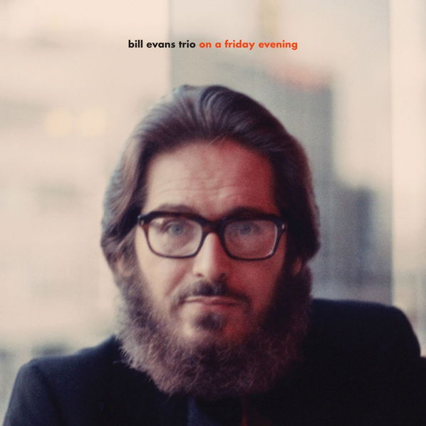 Bill Evans Trio: On A Friday Evening-888072158634