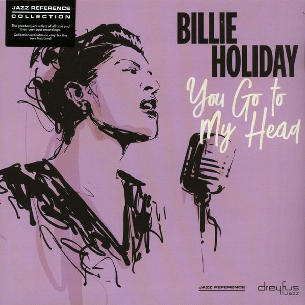 Billie Holiday: You Go To My Head-4050538422290