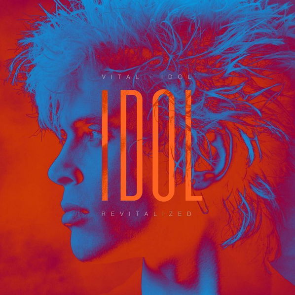 Billy Idol: Vital Idol: Revitalized-602567862857