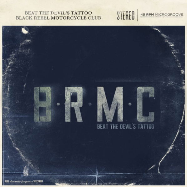 Black Rebel Motorcycle Club: Beat The Devil's Tattoo-5400863042097