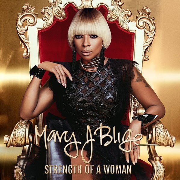 Blige Mary J.: Strength Of A Woman-602557261486