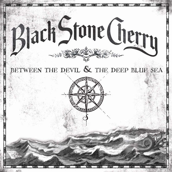 Black Stone Cherry: Between the Devil & the Deep Blue Sea-8719262016729