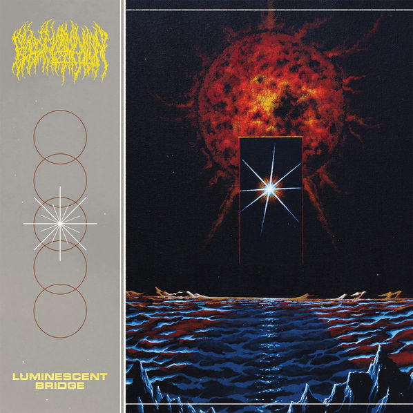 Blood Incantation: Luminescent Bridge-196588202117