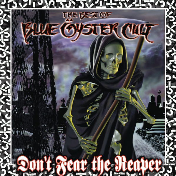 Blue Öyster Cult: Don't Fear The Reaper (Remastered The Best Of Blue Öyster Cult)-5099749524323