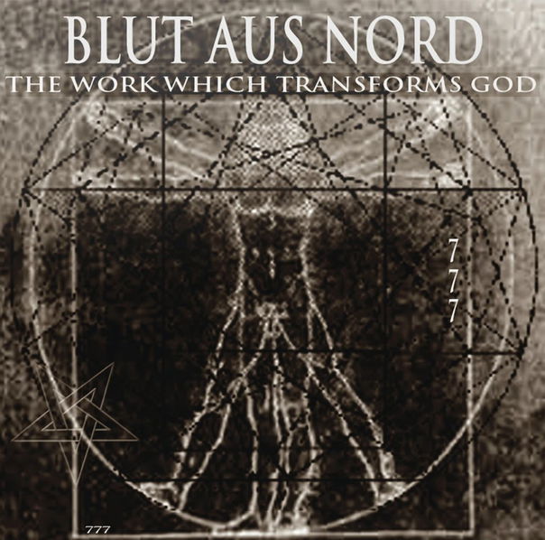 Blut Aus Nord: The Work Which Transforms God-602508799945